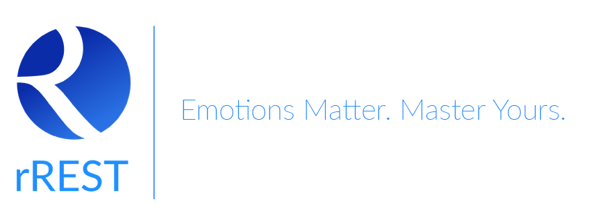 Emotions Matter. Master Yours. - rREST®